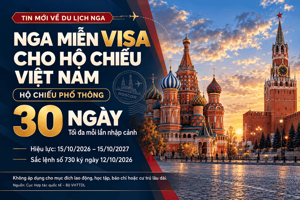 Miễn visa Nga cho hộ chiếu Việt Nam
